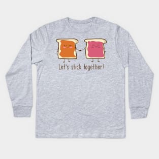 Peanut Butter and Jelly - Let's Stick Together! Kids Long Sleeve T-Shirt